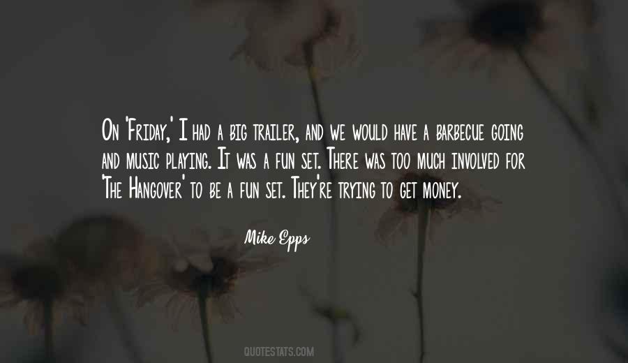 Had Too Much Fun Quotes #1448948
