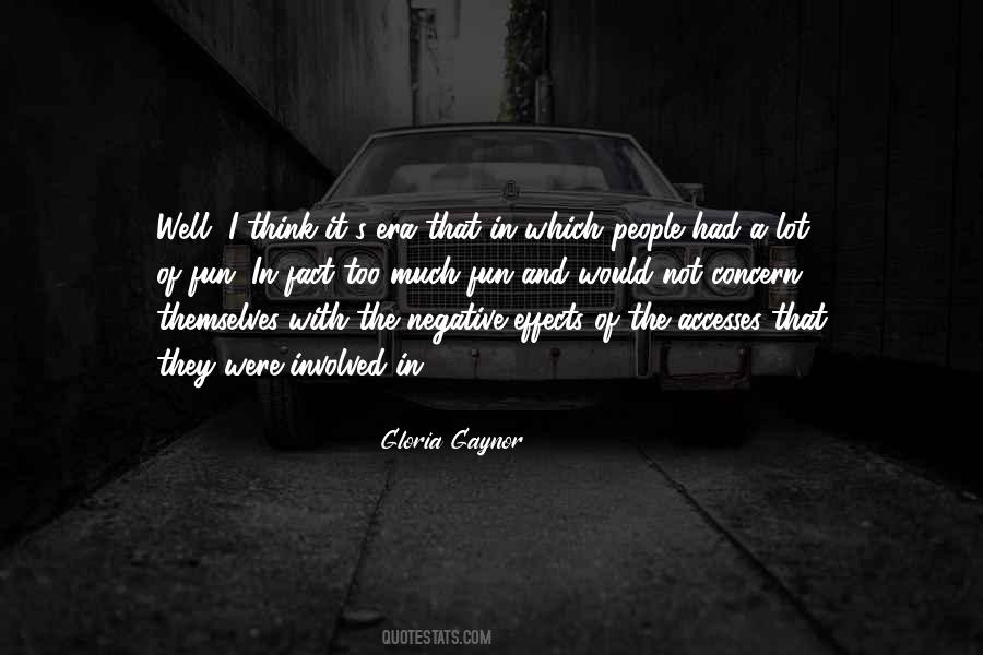 Had Too Much Fun Quotes #1501490