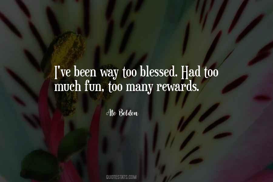 Had Too Much Fun Quotes #862494