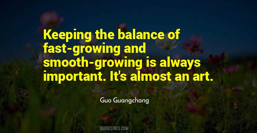 Growing Is Quotes #217195