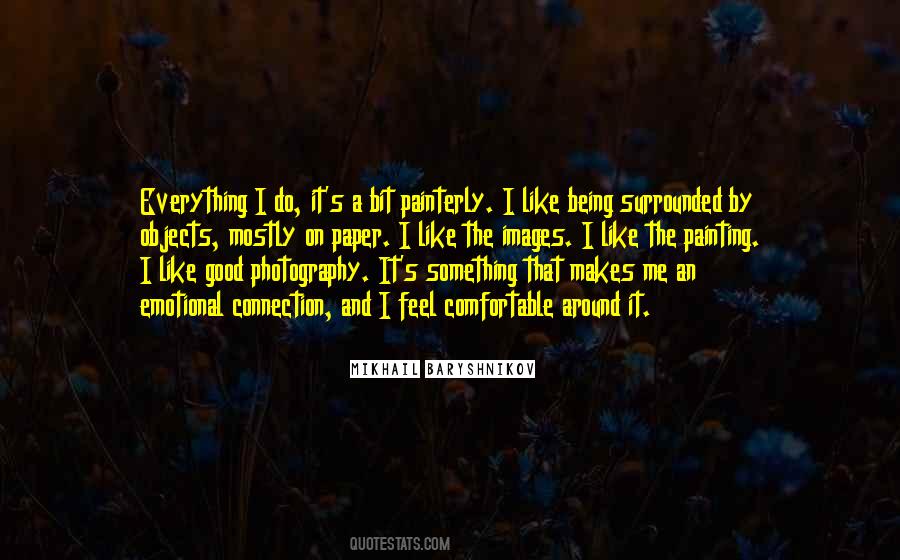 Quotes About Good Photography #120406