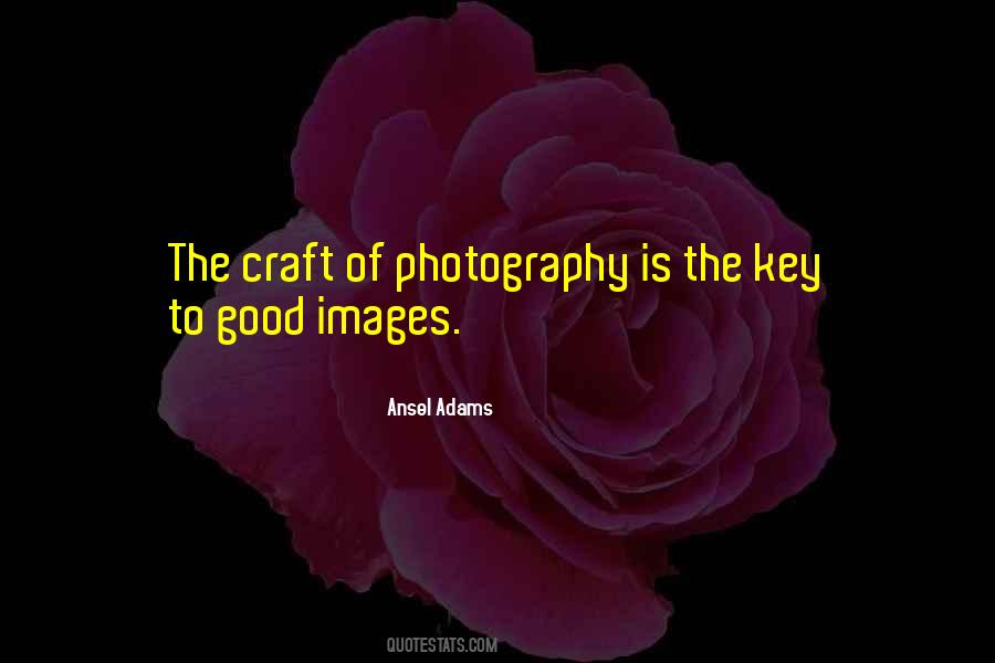 Quotes About Good Photography #1613090
