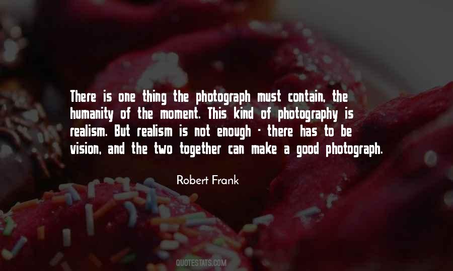 Quotes About Good Photography #1795955