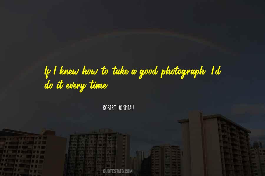 Quotes About Good Photography #251506