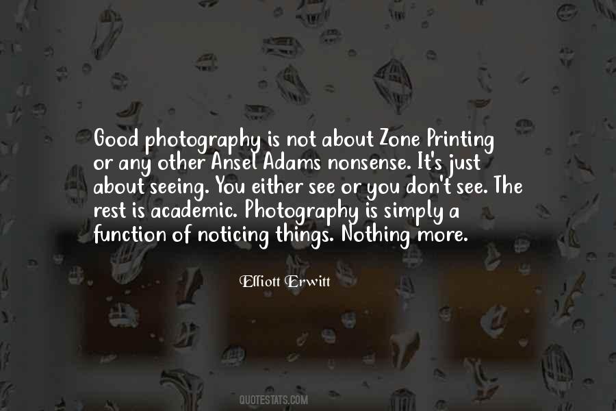 Quotes About Good Photography #514839