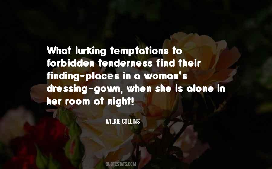 Alone At Night Quotes #1165105