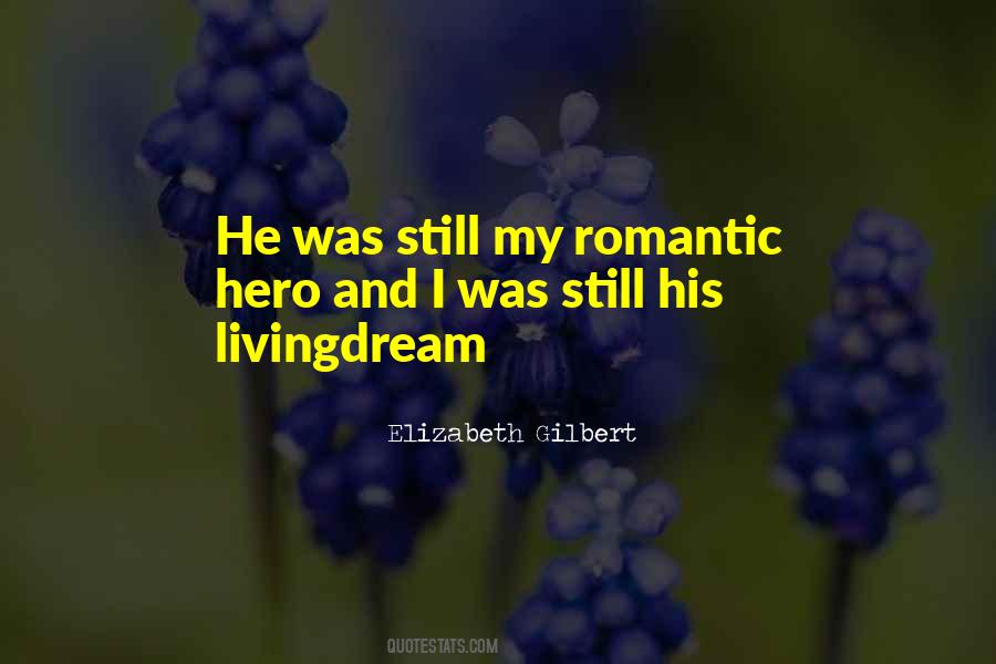 My Romantic Hero Quotes #416669