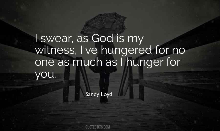 No Hunger Quotes #405733