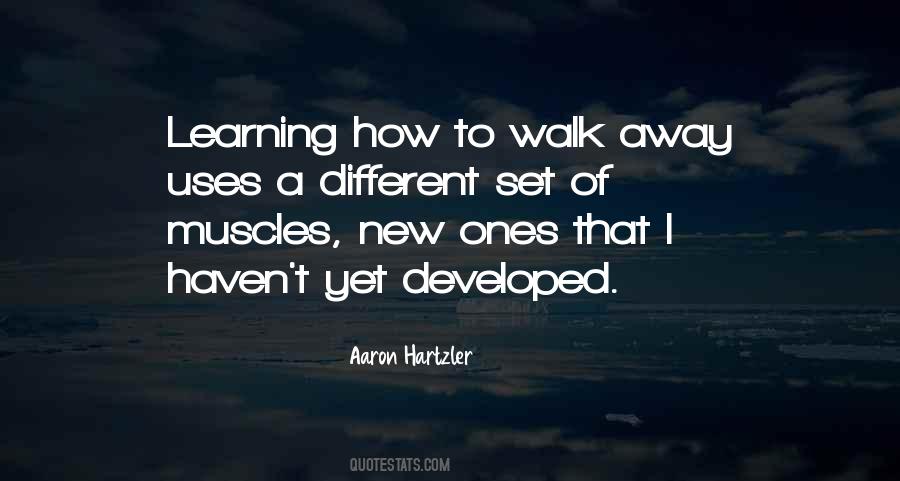 How To Walk Away Quotes #432493
