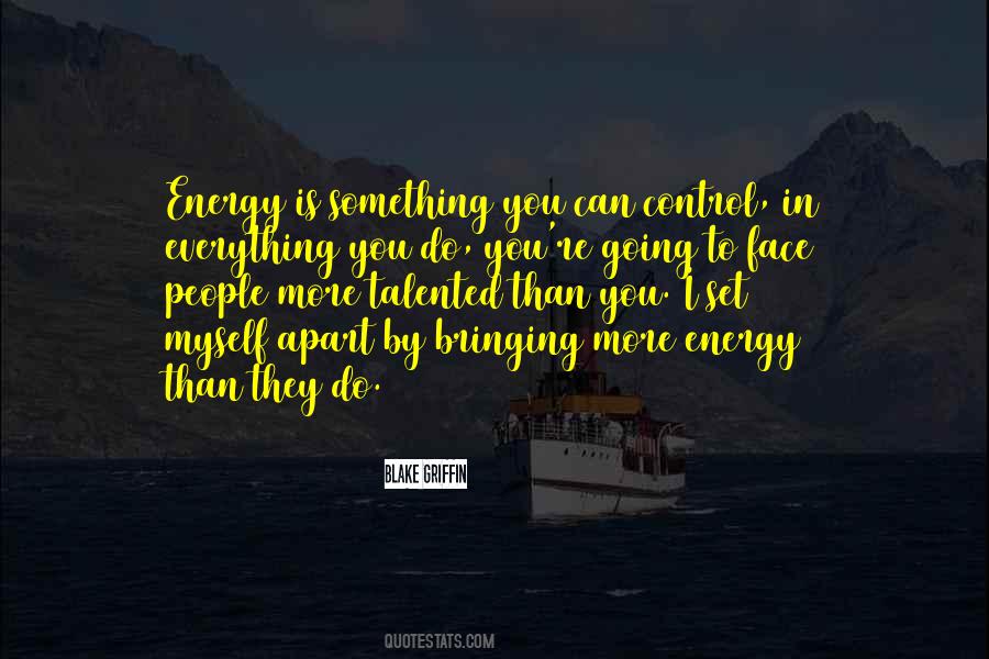 More Energy Quotes #370363