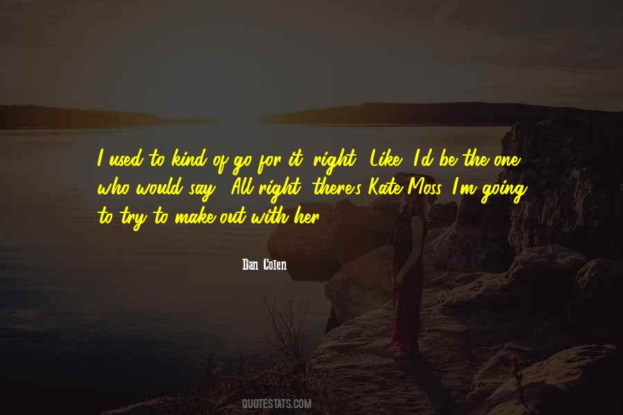 Try To Make It Right Quotes #1064320