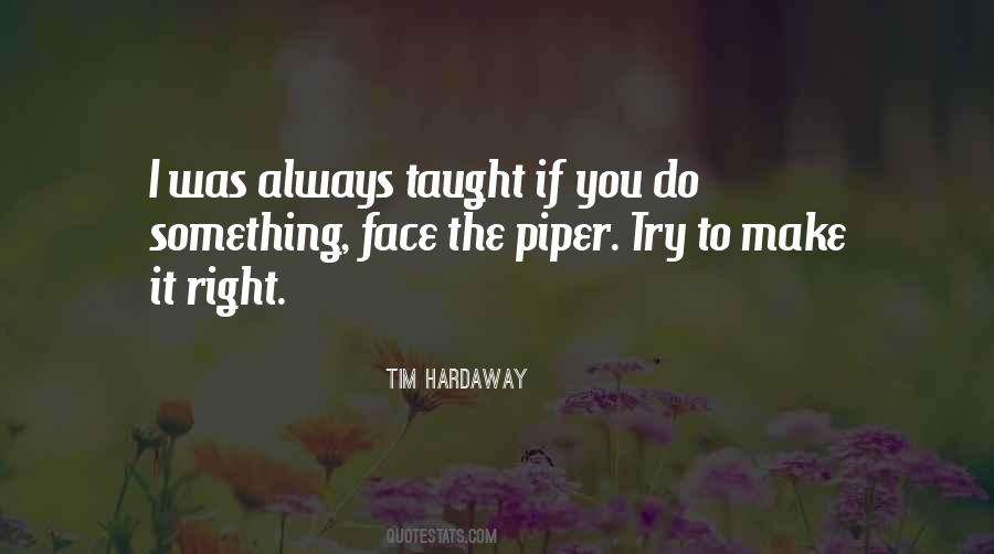 Try To Make It Right Quotes #540387