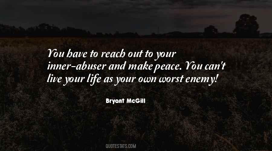 Make Life Your Own Quotes #1333496