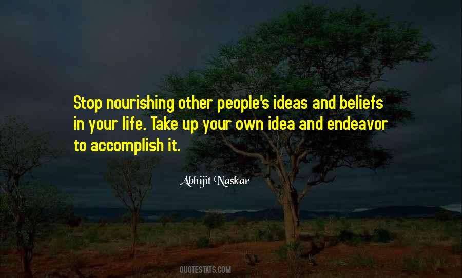 Make Life Your Own Quotes #147701