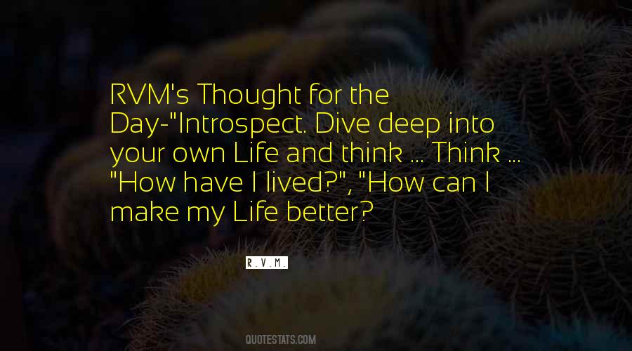 Make Life Your Own Quotes #1574241