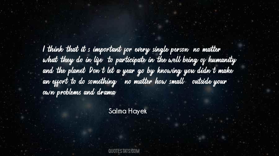Make Life Your Own Quotes #1608596