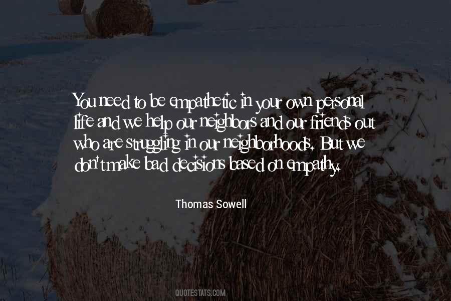 Make Life Your Own Quotes #1641718