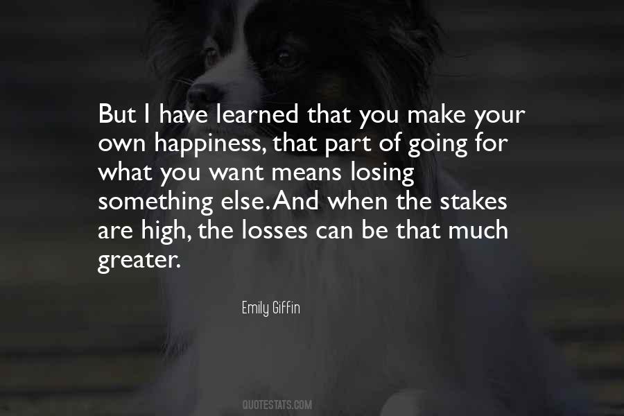 Make Life Your Own Quotes #323744
