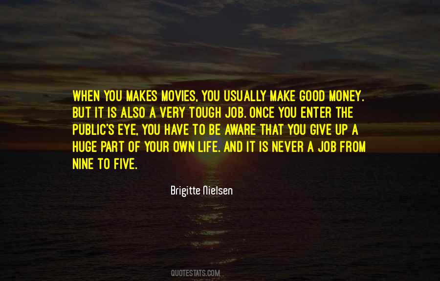 Make Life Your Own Quotes #515165