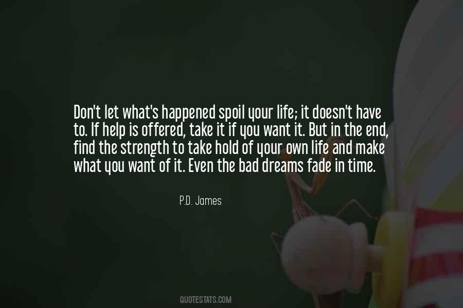 Make Life Your Own Quotes #517516