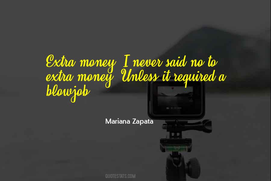 Extra Money Quotes #850304