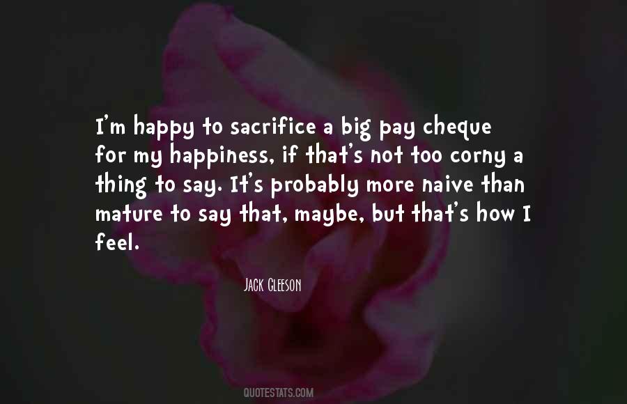 Big Sacrifice Quotes #1272360
