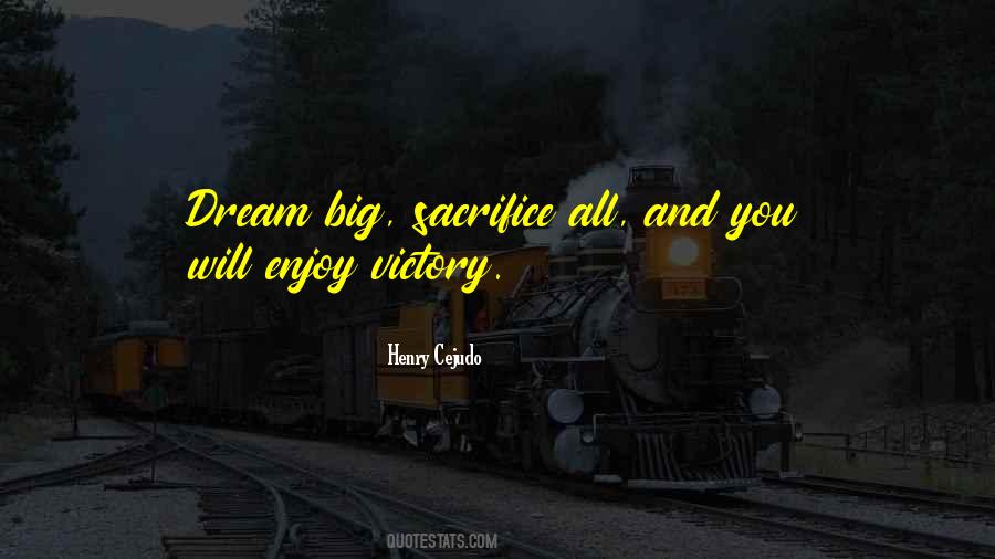 Big Sacrifice Quotes #1465513