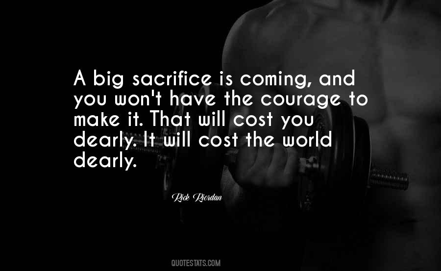 Big Sacrifice Quotes #97206