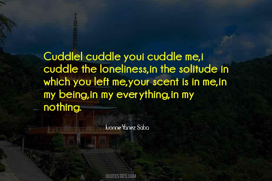 Cuddle You Quotes #881653