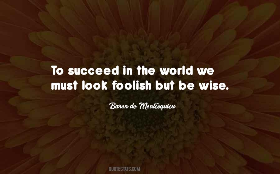 Look Foolish Quotes #422613