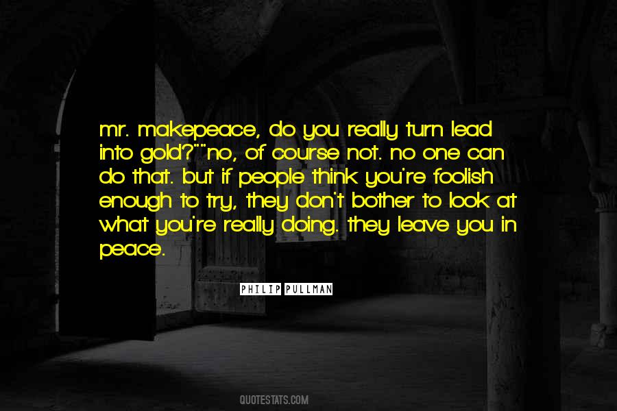 Look Foolish Quotes #778688