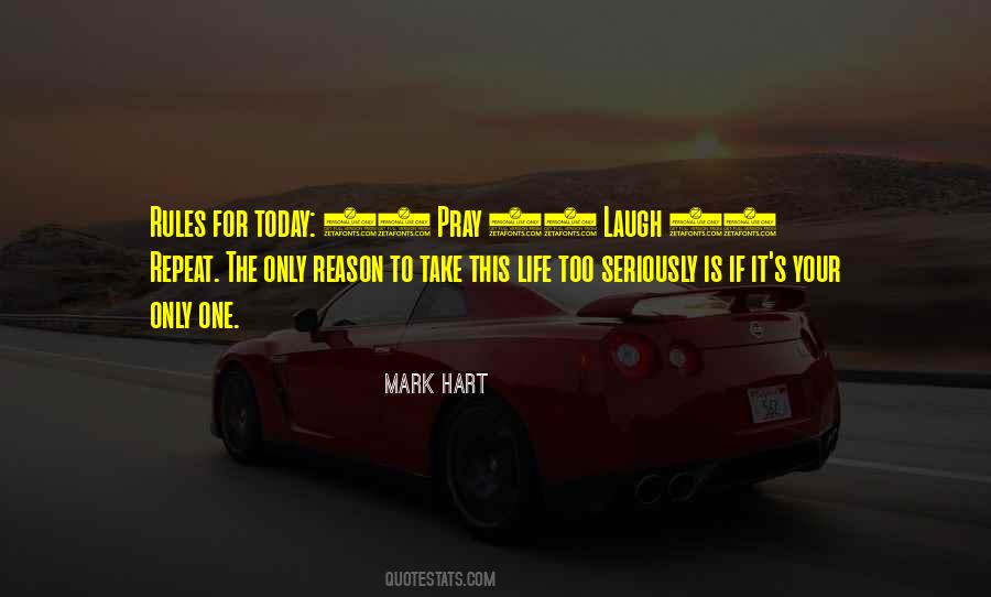 Only 1 Life Quotes #1760757