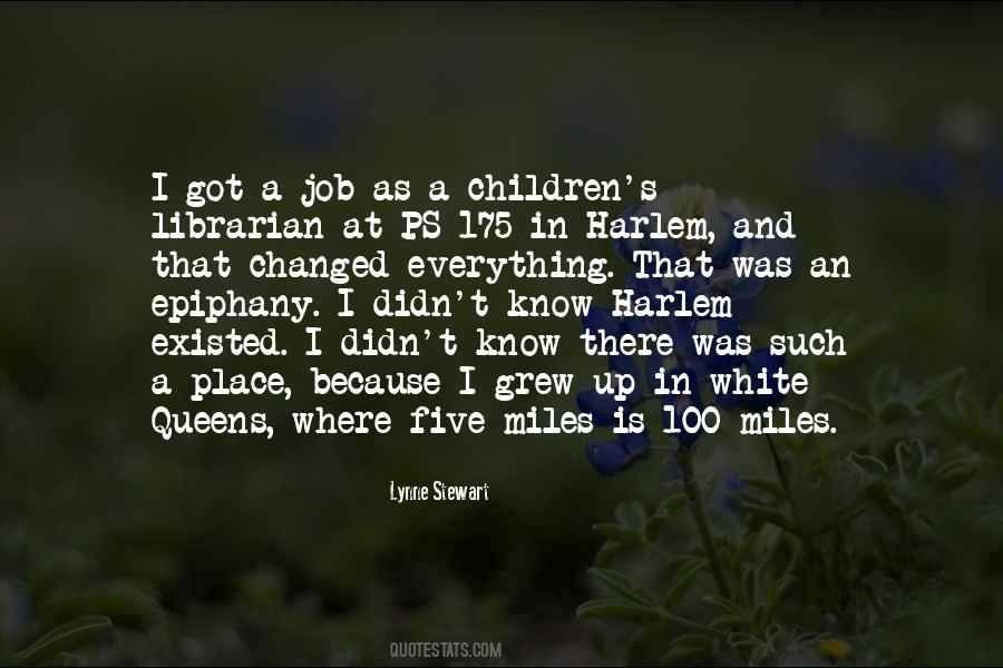 Place Where I Grew Up Quotes #1174945