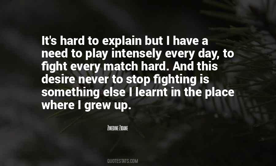 Place Where I Grew Up Quotes #1754911