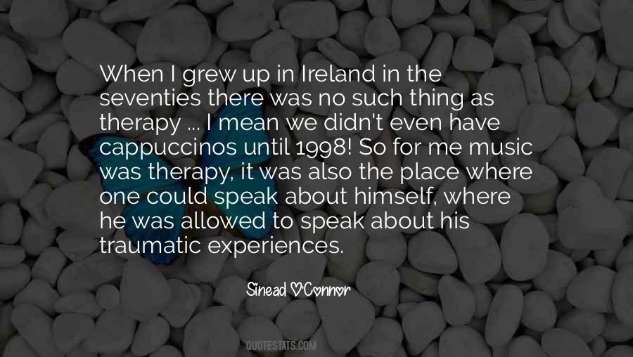 Place Where I Grew Up Quotes #1766265