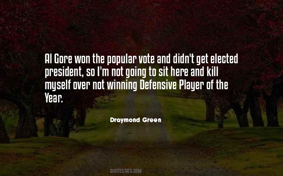 Quotes About The Popular Vote #638709