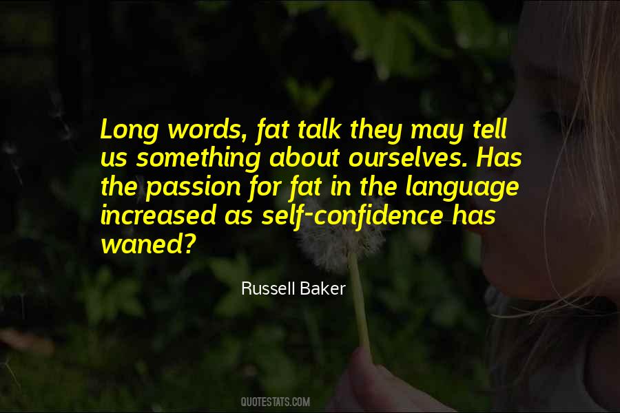 Passion And Confidence Quotes #1577482