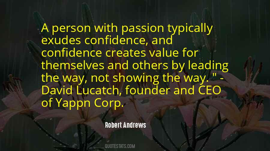 Passion And Confidence Quotes #1644742