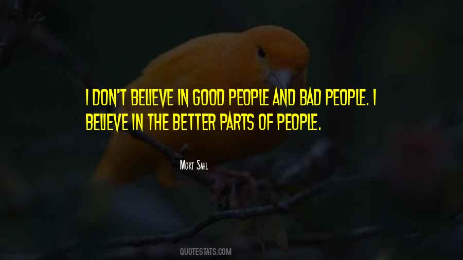 Quotes About Good People And Bad People #1059307