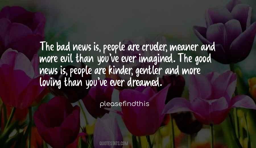 Quotes About Good People And Bad People #144972