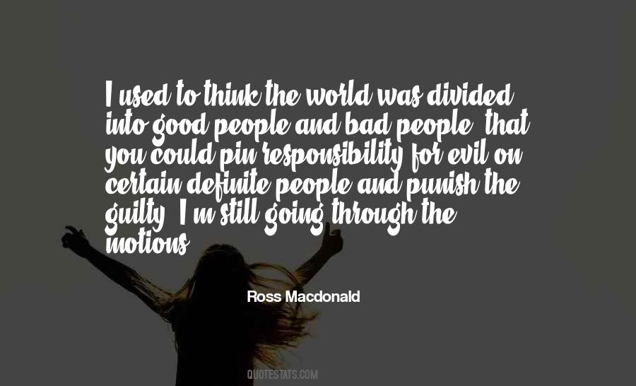 Quotes About Good People And Bad People #1461178