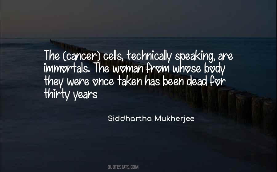 Quotes About The Cancer #1229100