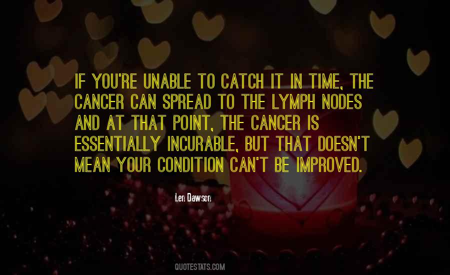 Quotes About The Cancer #1574147