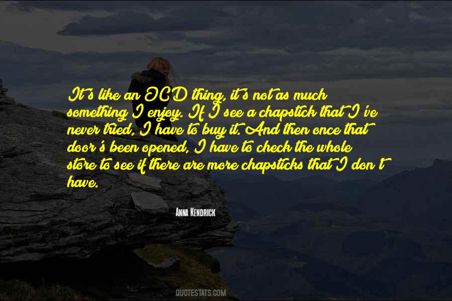 Have Ocd Quotes #1798023