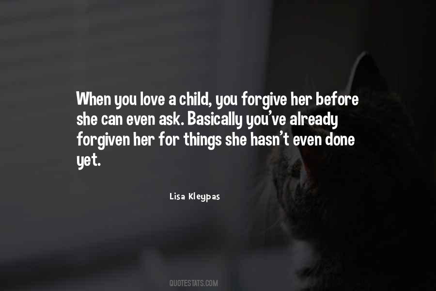When You Love A Child Quotes #1376407
