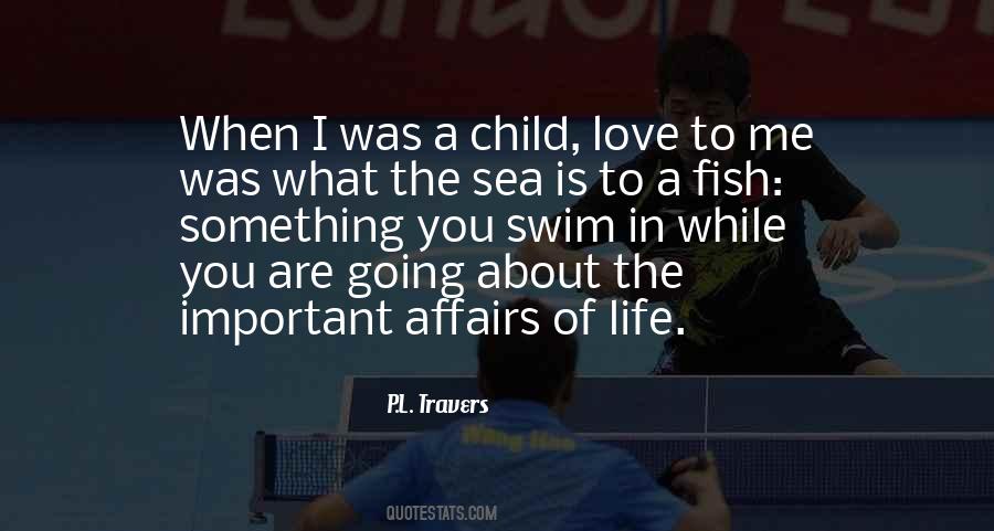 When You Love A Child Quotes #923607