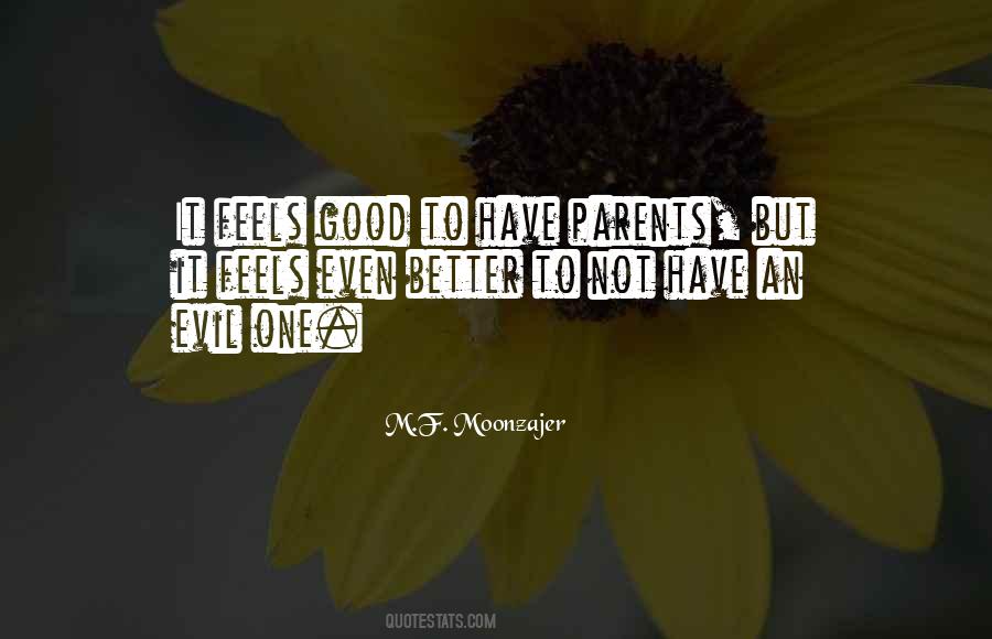 Quotes About Good Parents #131838