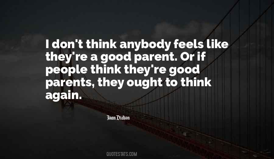 Quotes About Good Parents #352550