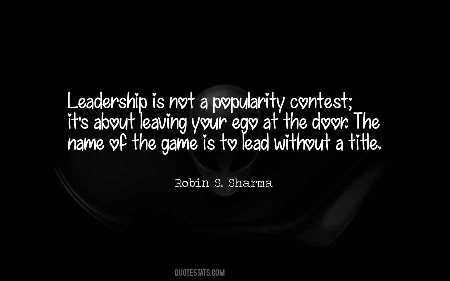 Ego Leadership Quotes #1637559