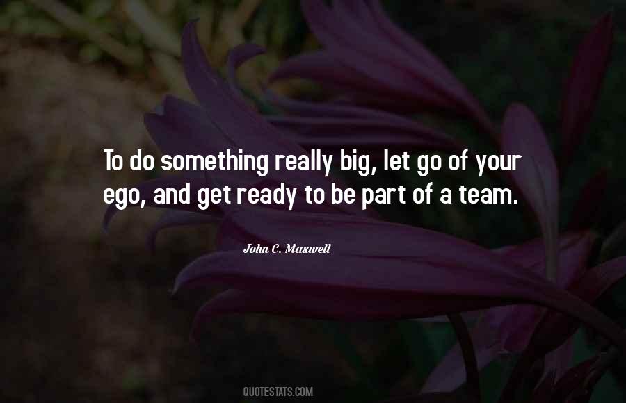 Ego Leadership Quotes #1689093